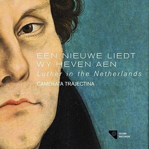 Various Artists - Een Nieuwe Liedt Wy Heven Aen   CD